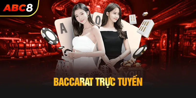 Baccarat trực tuyến