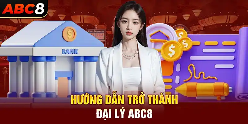 Hướng dẫn thao tác đăng ký đại lý ABC8